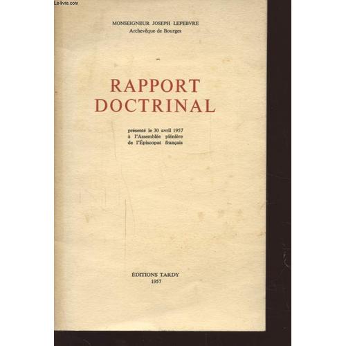 Rapport Doctrinal Presente Le 30 Avril 1957 A L Assemblee Pleniere De L Episcopat Francais