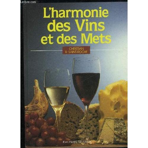 L'harmonie Des Vins Et Des Mets