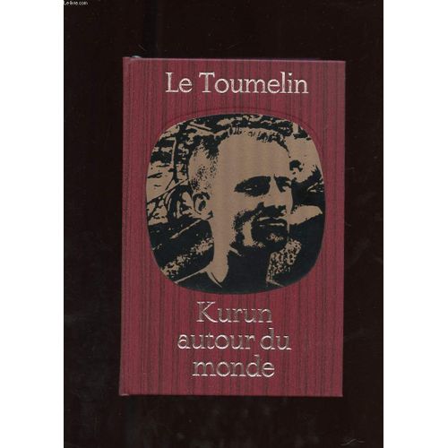 Kurun Autour Du Monde 1949-1952