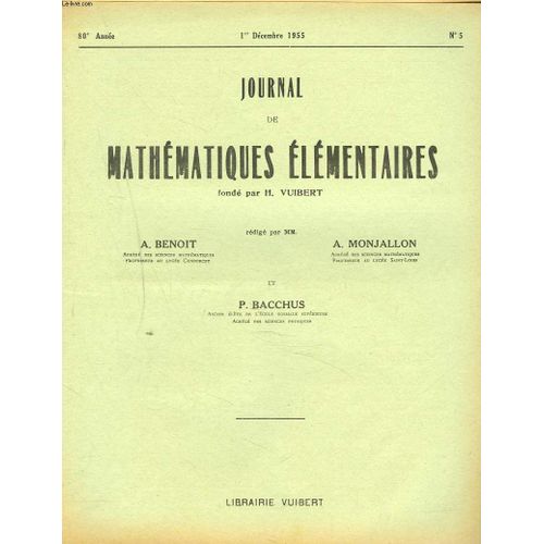 Journal De Mathematiques Elementaires N°5, 1er Dec 1955. Concours General Des Facultes Catholiques De France, Annee 1955.