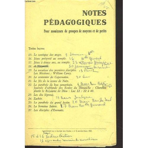 Notes Pedagogiques. Supplement Au Journal Des Ecoles Du Dimanche. N°2 Janv-Mars 1968. Avent, Une Esperance Pour Aujourd'hui/ La Ralytique De Capernaüm/ La File De Jaïrus/ La Riche Insense/ ...