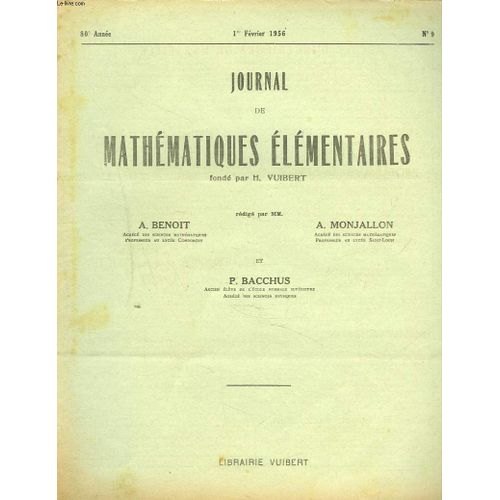 Journal De Mathematiques Elementaires N°9, 1er Fevrier 1956. Institut Catholique D'art Et Metiers, Concours De 1955.