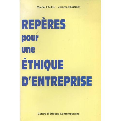 Repères Pour Une Éthique D'entreprise