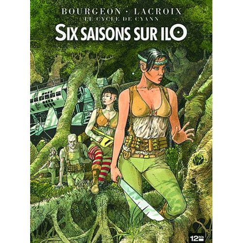 Le Cycle De Cyann Tome 2 - Six Saisons Sur Ilo