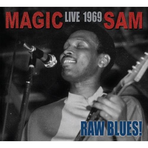 Raw Blues Live: Magiv Sam Live 1969