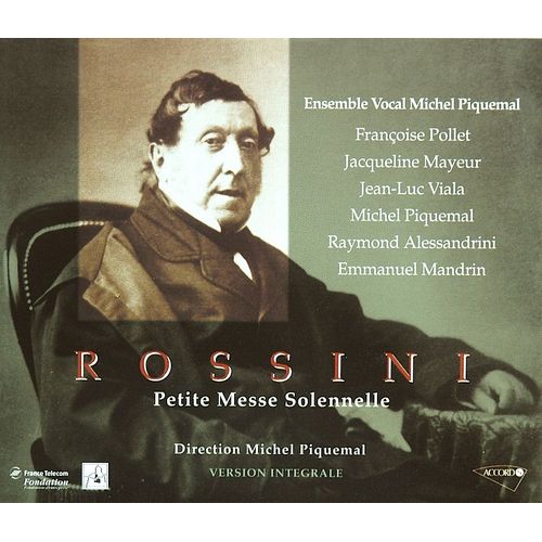 Petite Messe Solennelle (Version Intégrale)