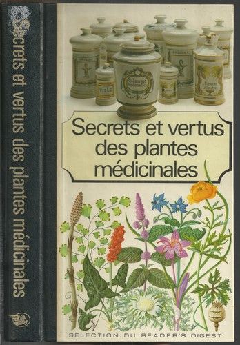 Livre Secrets Et Vertus des Plantes Médicinales