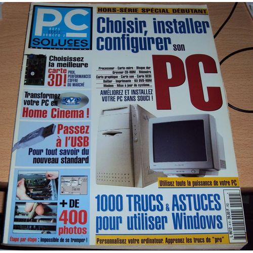 Pc Soluces Hors  Série Hors-Série N° 8612 : 148 Pages Pour Choisir,Installer Et Configurer Votre Pc Pas À Pas