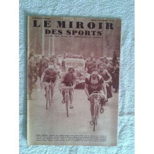 Le Miroir Des Sports N°997  (Du Mardi 5 Avril 1938)