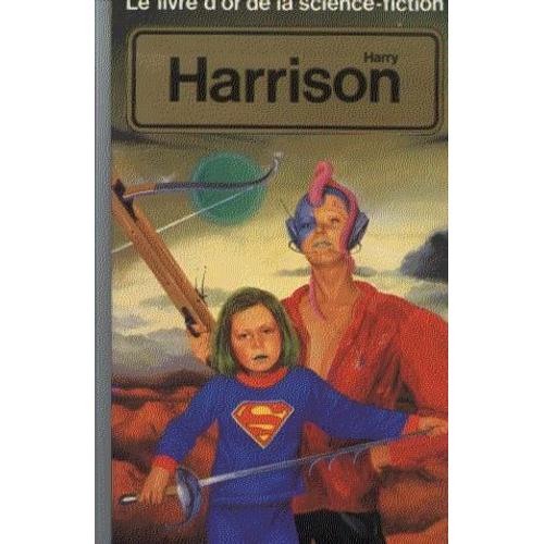 Le Livre D'or De La Science-Fiction, Harry Harrison