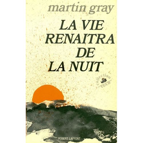Vie Renaitra De La Nuit