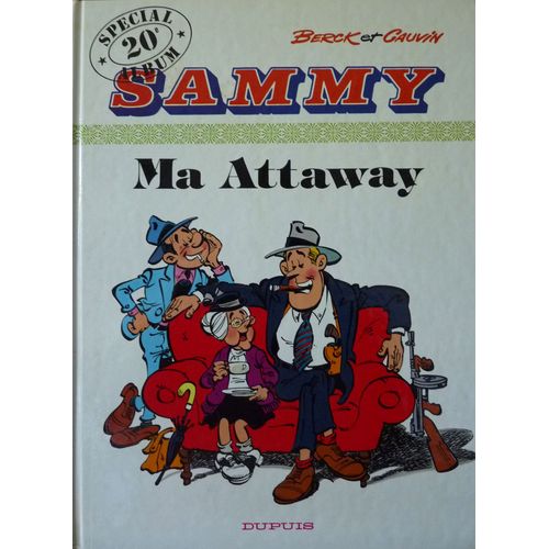 Sammy Tome 20 - Ma Attaway