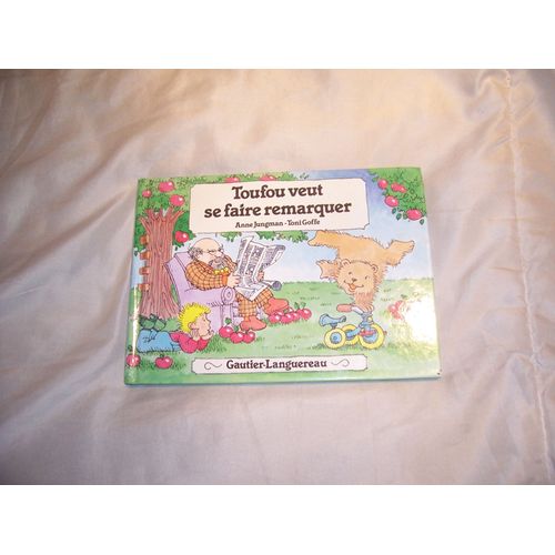 Mon Ours Et Moi - N° 1 - Toufou Veut Se Faire Remarquer