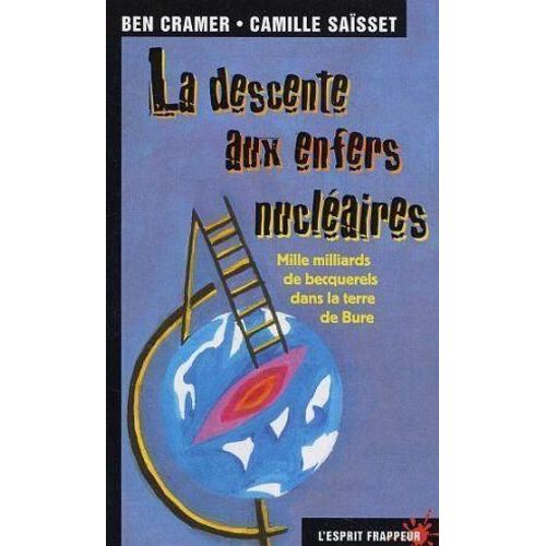 La Descente Aux Enfers Nucléaires