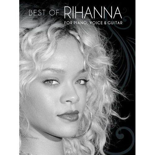 Best Of Rihanna - For Piano, Voice & Guitar