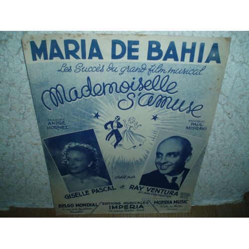 Maria De Bahia  Mademoiselle S'amuse.  Giselle Pascal  /  Ray Ventura.