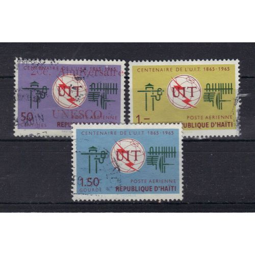Haiti 1965 Poste Aerienne : Centenaire De L'union Internationale Des Télécommunications - Série De 3 Timbres Oblitérés