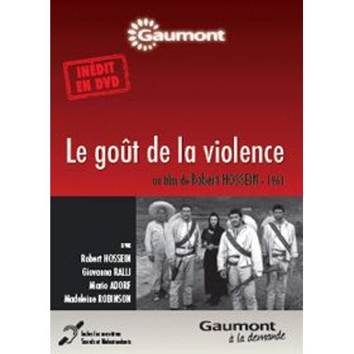 Le Goût De La Violence