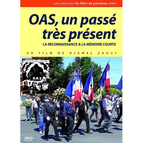 Oas, Un Passé Très Présent