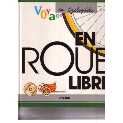 En Roue Libre