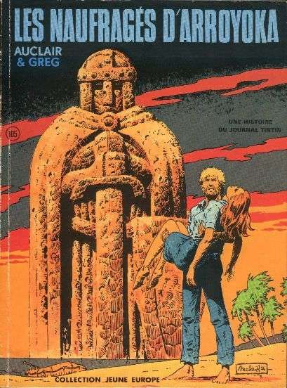 Les Naufragés D'arroyoka ( Édition Originale Brochée : Octobre 1975 )