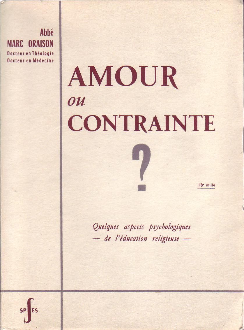 Amour Ou Contrainte Quelques Aspects Psychologiques De L Education Religieuse Rakuten