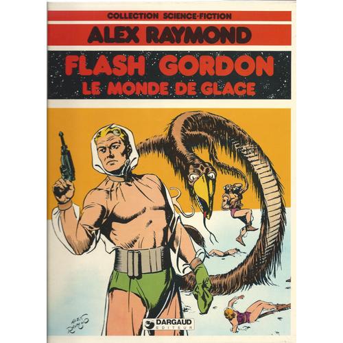 Flash Gordon ( Tome 3 ) : Le Monde De Glace ( Édition Originale : Février 1982 )