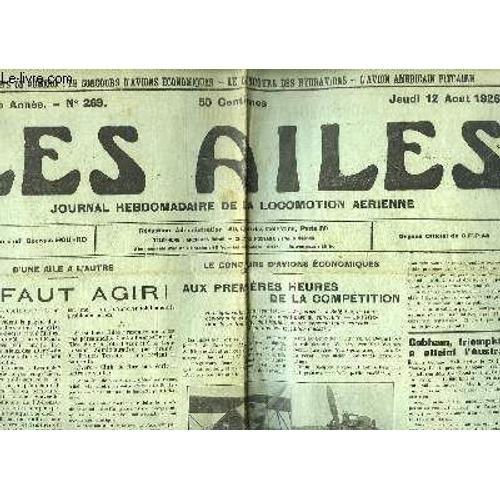 Les Ailes. Journal De La Locomotion Aérienne. N° 269 - 6ème Année : Cobham, Triomphant A Atteint L'italie - Les Dernières Étapes Du Capitaie Stanovsky - L'avion Pitcairn Fleetwing ...