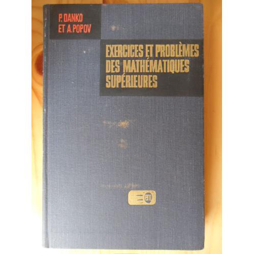 Exercices Et Problèmes Des Mathématiques Supérieures - Partie 2 (Traduit Du Russe Par B. Pavlov)
