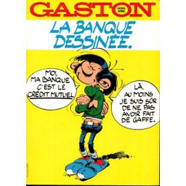 [ Gaston Lagaffe ] Gaston Hors Série : La Banque Dessinée
