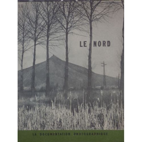 La Documentation Photographique  N° 4523 : Le Nord