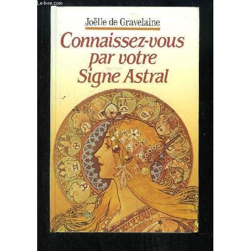 Connaissez-Vous Par Votre Signe Astral ! Le Zodiaque Au Masculin Et Au Féminin.