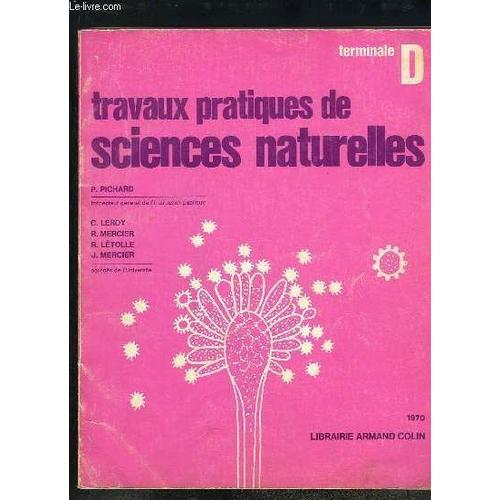 Travaux Pratiques De Sciences Naturelles. Classe De Terminale D.