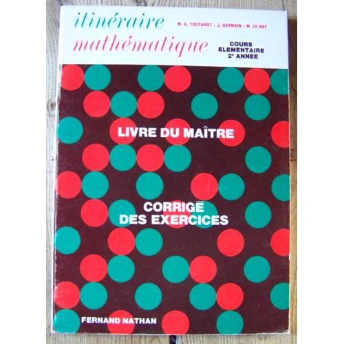 Itinéraire Mathématique Ce2 - Livre Du Maître