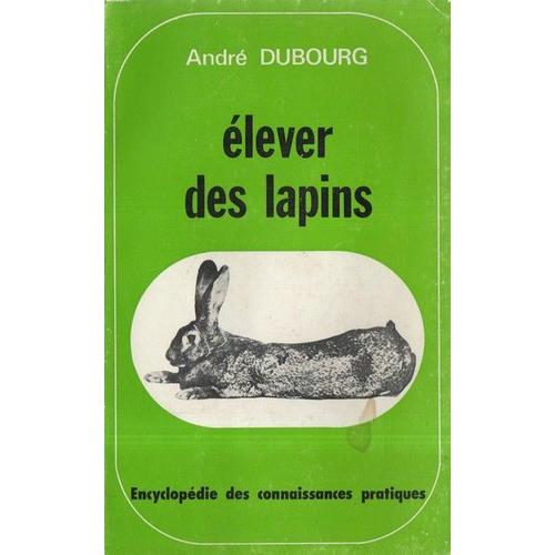 lever des lapins Encyclop die des connaissances pratiques Rakuten