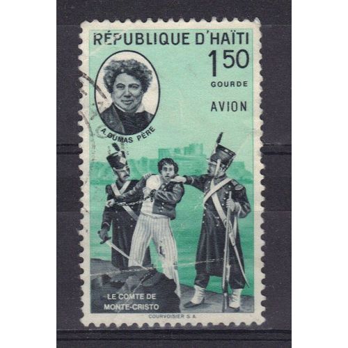Haiti 1961 Poste Aerienne : En L'honneur Des 3 Dumas : Le Comte De Monte-Cristo - Timbre Oblitéré