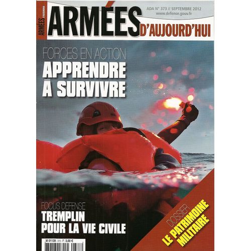 Armées D'aujourd'hui 373 - Apprendre À Survivre - Le Patrimoine Militaire