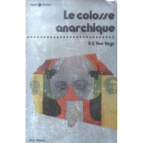 Le Colosse Anarchique