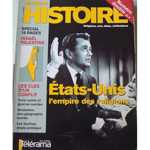 Notre Histoire  N° 182 : États-Unis L'empire Des Religions   No Double