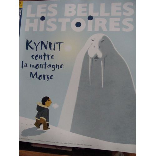 Les Belles Histoires 376 :Kynut Contre La Montagne Morse