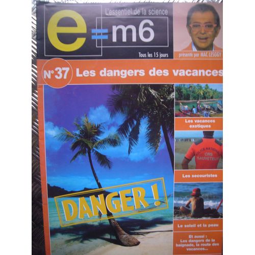 E=M6 - 37  Les Dangers Des Vacances