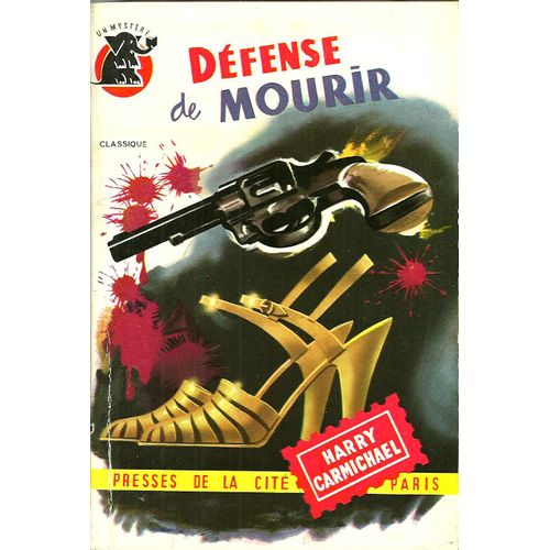 Défense De Mourir