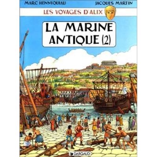 Les Voyages D'alix - La Marine Antique - Tome 2
