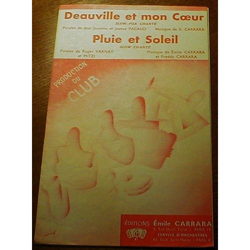 Carrara, Émile Et Freddy - Deauville Et Mon Coeur (Slow Fox Chanté) Et Pluie Et Soleil (Slow Chanté) : Éd. Émile Carrara, Paris. 1959.