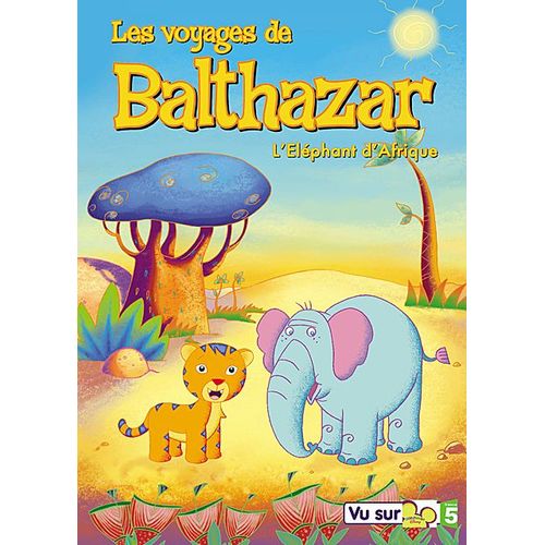 Les Voyages De Balthazar - Vol. 3 : L'éléphant D'afrique