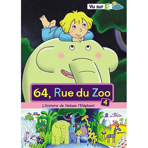 64, Rue Du Zoo - Vol. 4