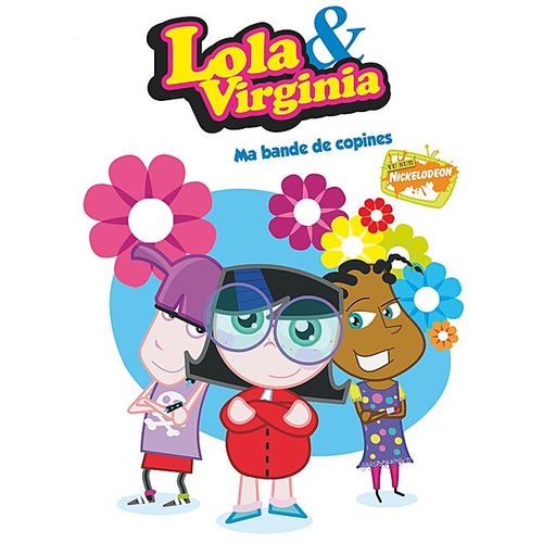 Lola & Virginia - Vol. 1 : Ma Bande De Copines