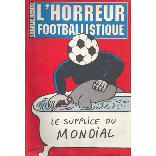 Charlie Hebdo L'horreur Footballistique