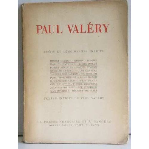 Paul Valéry.  Essais Et Témoignages Inédits Recueillis Par Marc Eigeldinger.  Henri Mondor -Edmond Jaloux -Marcel Raymond -Louis Bolle -Pierre Beausire -Jean Starobinski, Etc.  Textes Inédits De Pa...