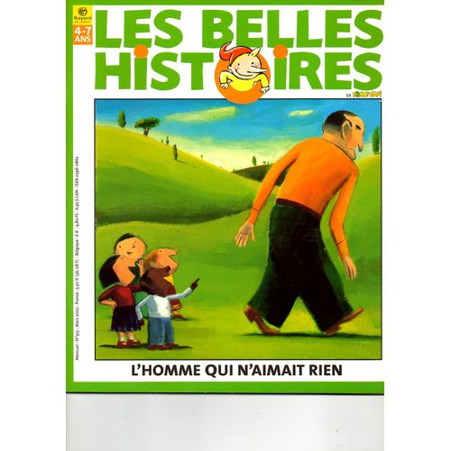 Les Belles Histoires N° 353 - L'homme Qui N'aimait Rien